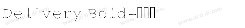 Delivery Bold字体转换